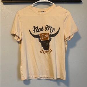 Not My First Rodeo Cream T-Shirt
